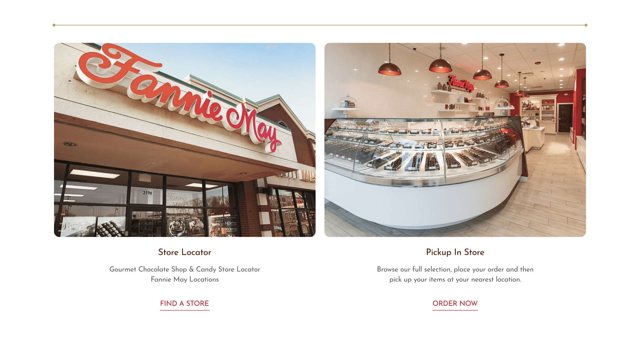 Fannie May store locator with exterior storefront signage, an interior retail display, and Find a Store and Order Now CTAs