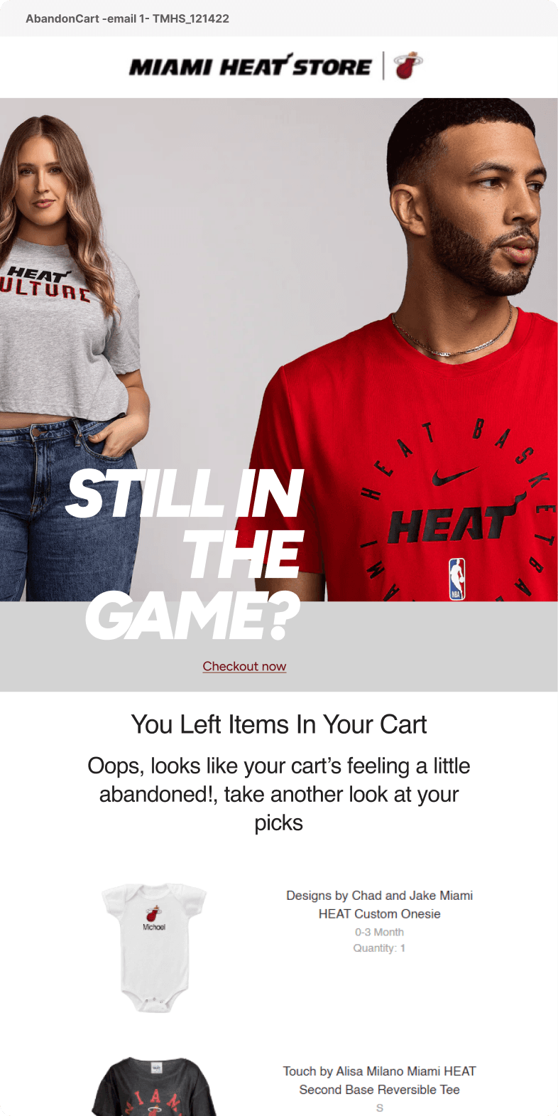Miami Heat Store abandoned cart email with "Still in the Game?" headline featuring two models in Heat apparel