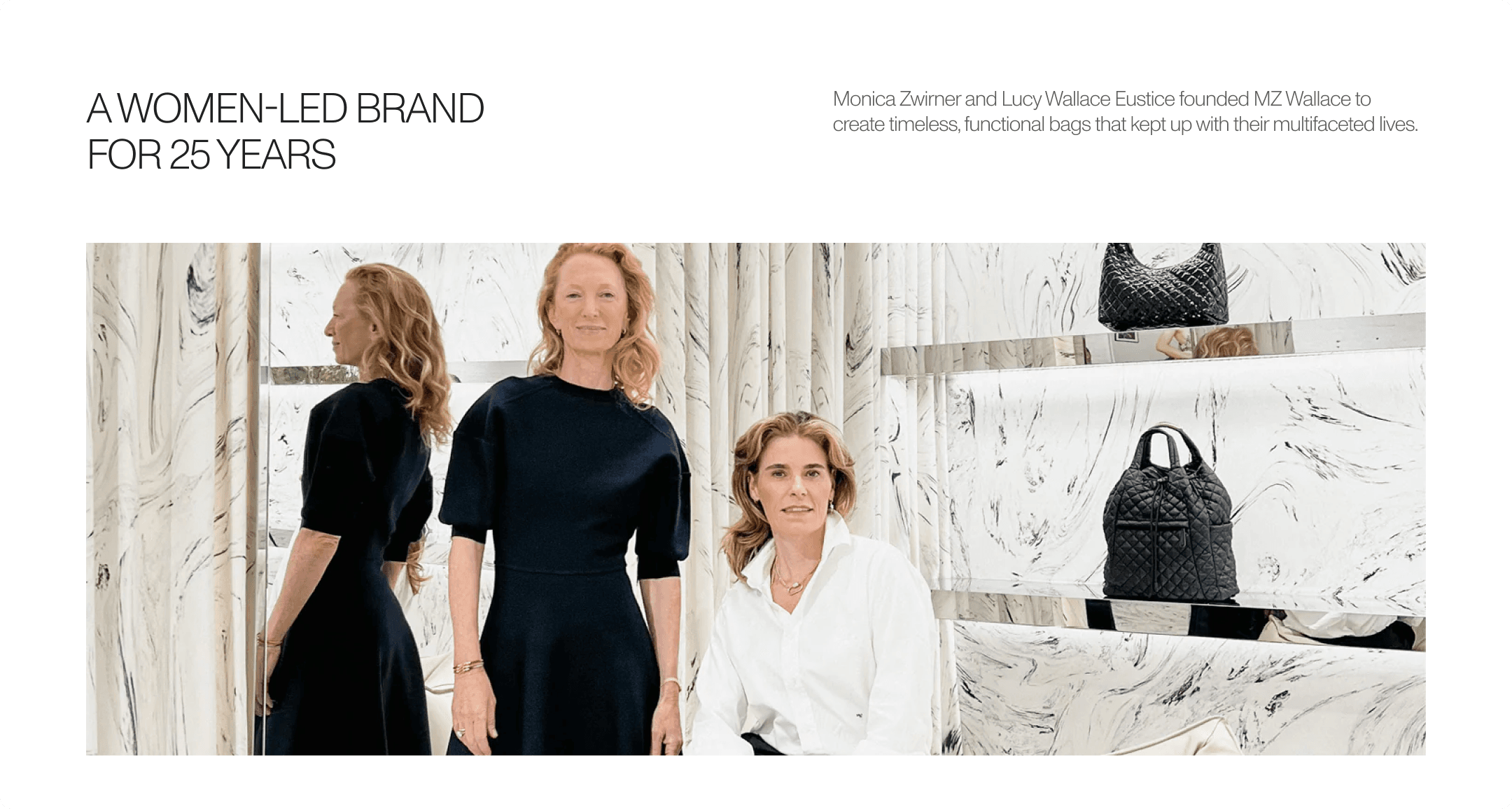 MZ Wallace brand story page featuring co-founders in the New York studio, captioned "A Women-Led Brand for 25 Years"